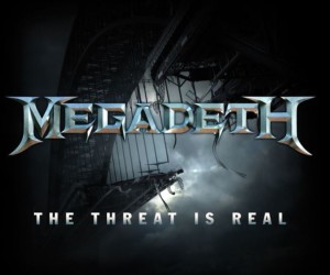Megadeth_The Threat Is Real